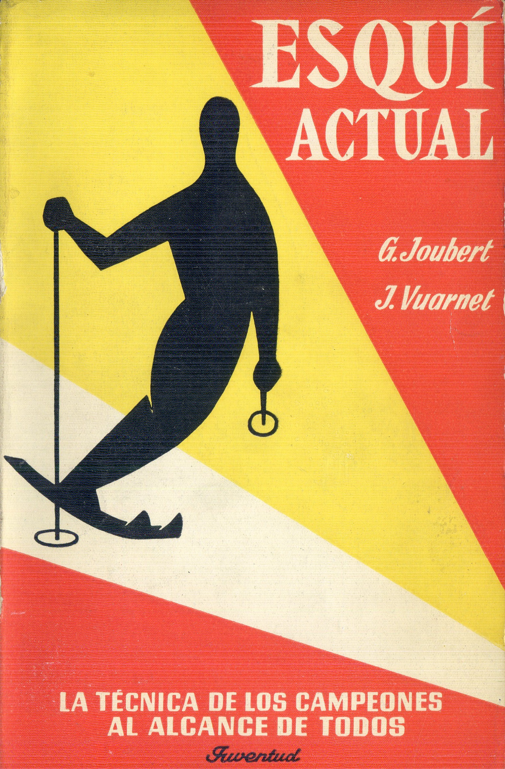 Esquí actual : la técnica de los campeones al alcance de todos - Portada